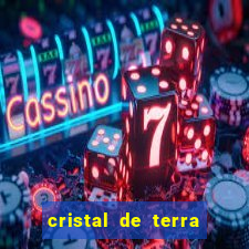 cristal de terra stardew valley